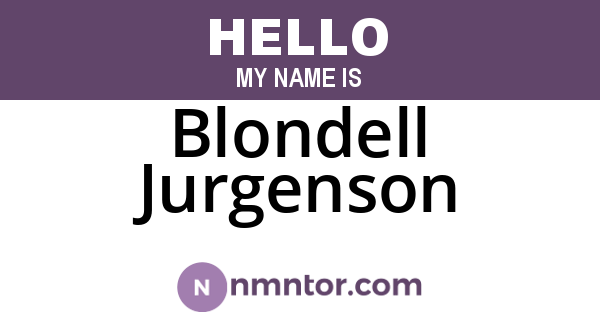 Blondell Jurgenson