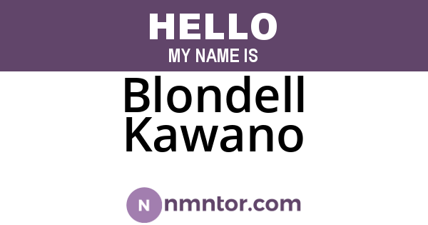 Blondell Kawano