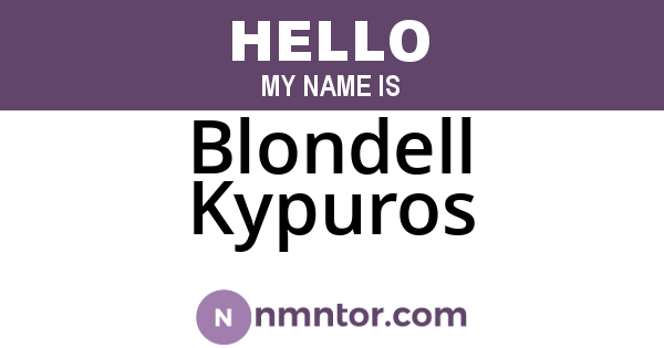 Blondell Kypuros