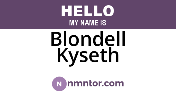 Blondell Kyseth