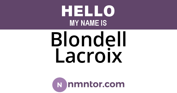 Blondell Lacroix