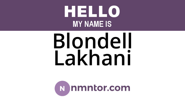 Blondell Lakhani