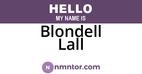 Blondell Lall