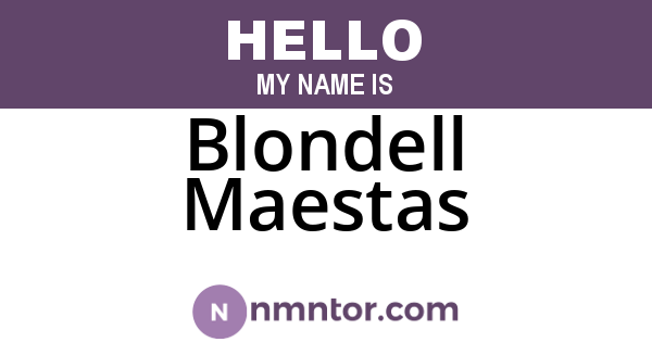 Blondell Maestas