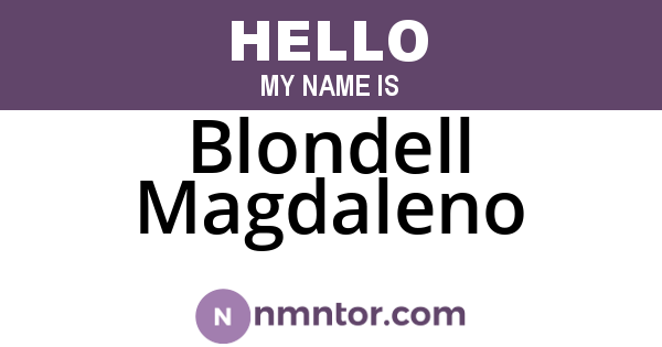 Blondell Magdaleno