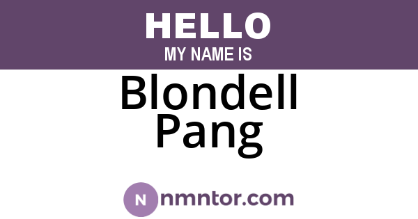 Blondell Pang