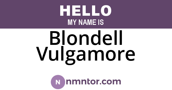 Blondell Vulgamore
