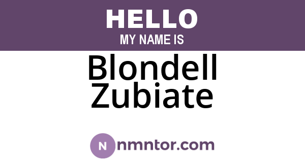 Blondell Zubiate