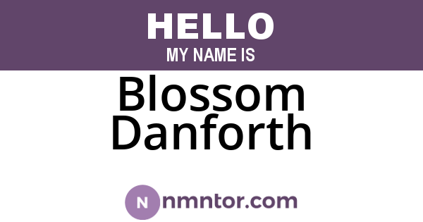 Blossom Danforth