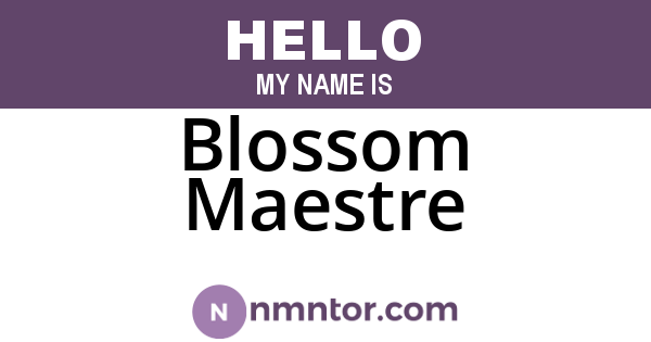 Blossom Maestre