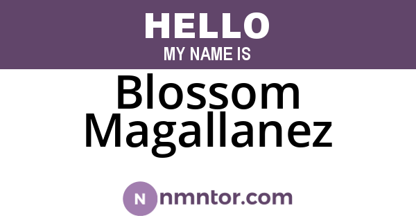 Blossom Magallanez
