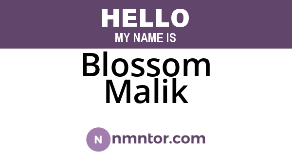 Blossom Malik