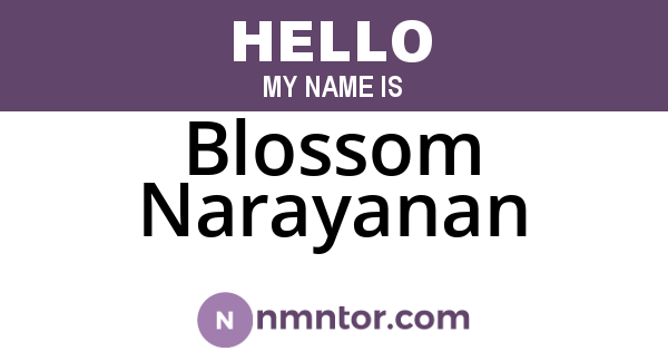 Blossom Narayanan