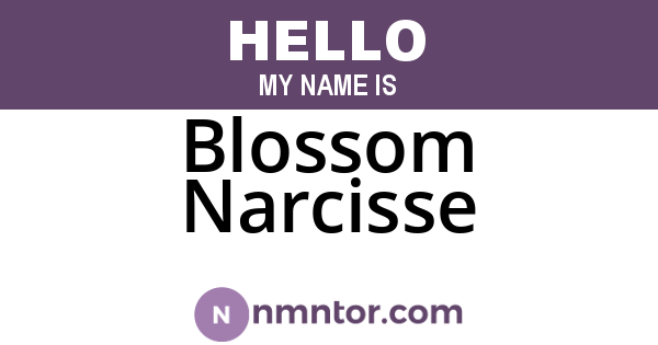 Blossom Narcisse