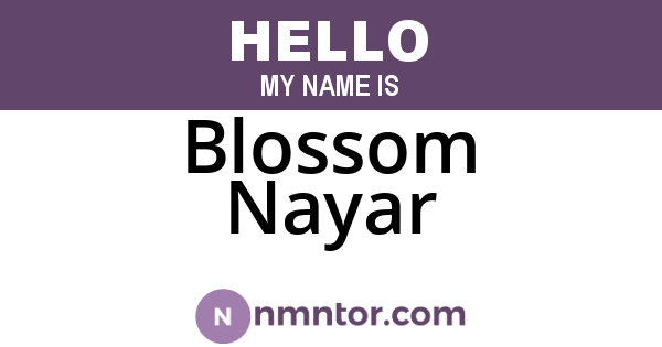 Blossom Nayar