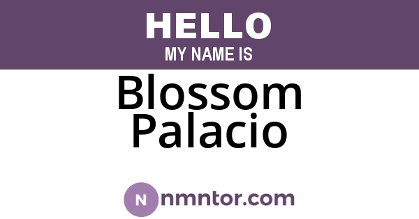 Blossom Palacio