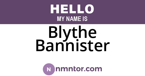 Blythe Bannister