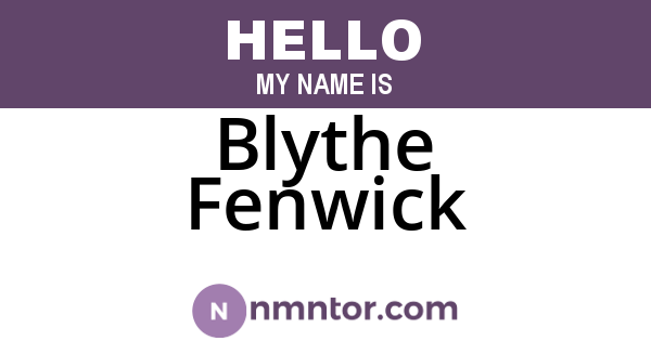 Blythe Fenwick