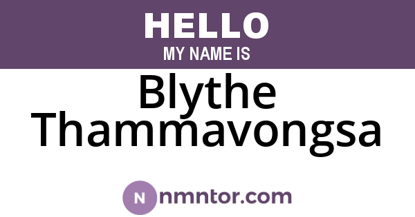 Blythe Thammavongsa