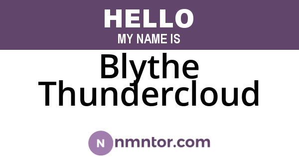 Blythe Thundercloud