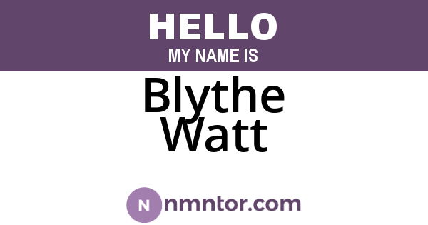 Blythe Watt