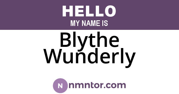 Blythe Wunderly