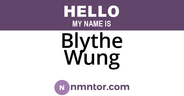Blythe Wung