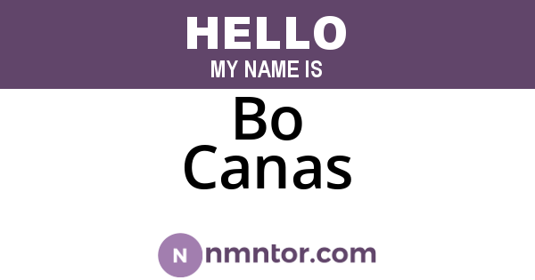 Bo Canas
