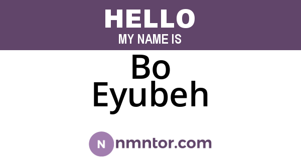 Bo Eyubeh