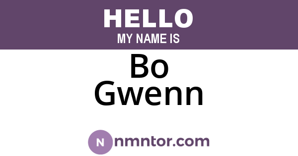 Bo Gwenn