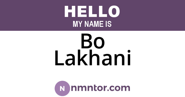 Bo Lakhani
