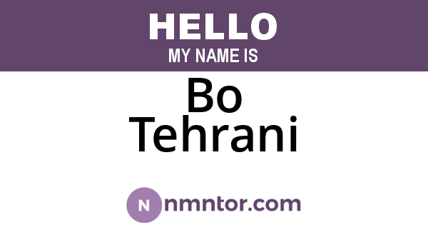 Bo Tehrani