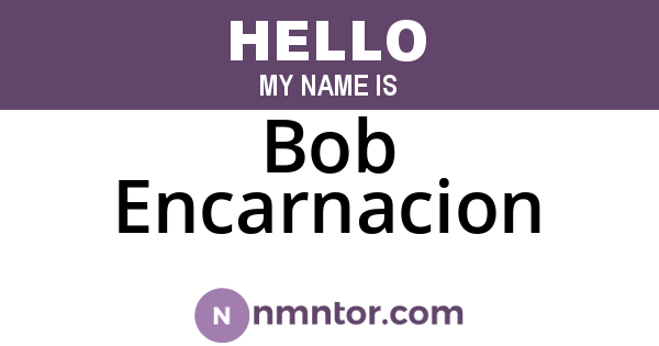 Bob Encarnacion