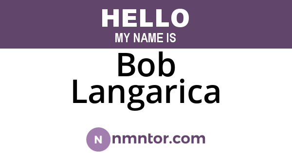 Bob Langarica