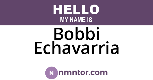 Bobbi Echavarria