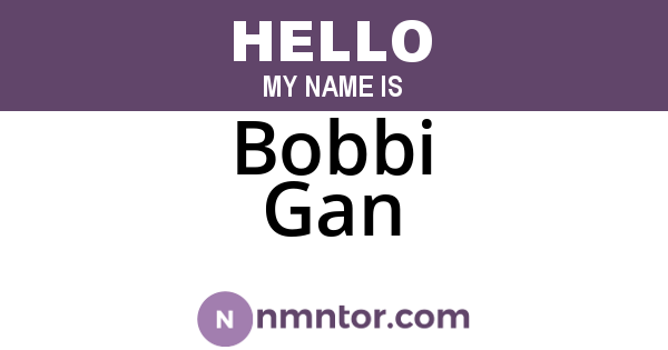 Bobbi Gan