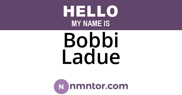 Bobbi Ladue