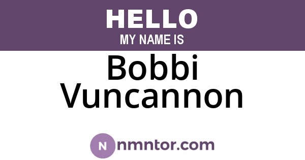 Bobbi Vuncannon