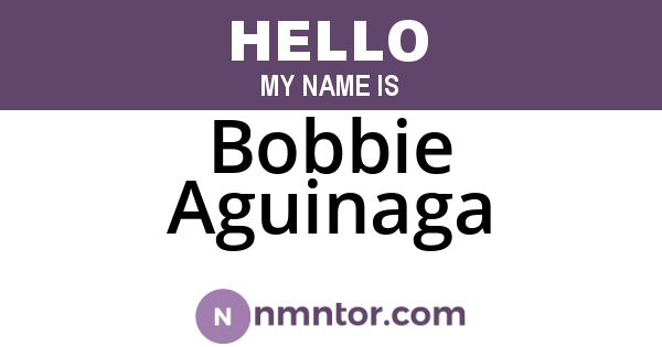Bobbie Aguinaga
