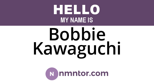 Bobbie Kawaguchi