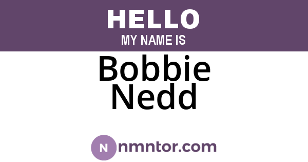 Bobbie Nedd