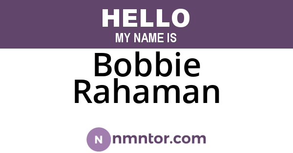 Bobbie Rahaman