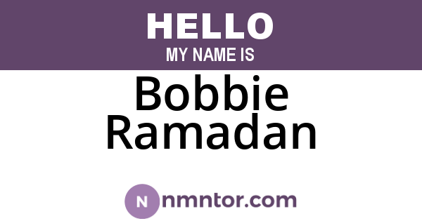 Bobbie Ramadan
