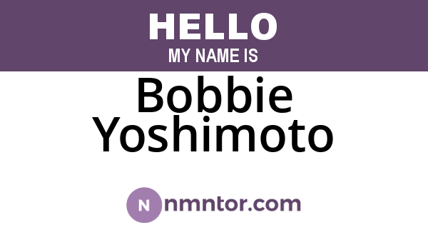 Bobbie Yoshimoto