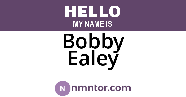 Bobby Ealey