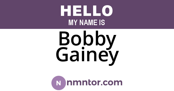 Bobby Gainey