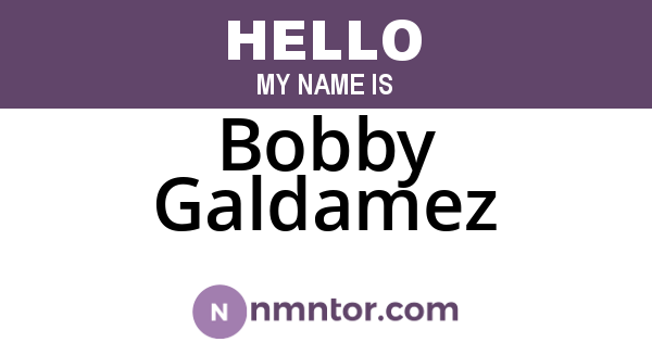 Bobby Galdamez