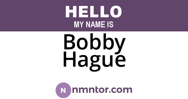 Bobby Hague