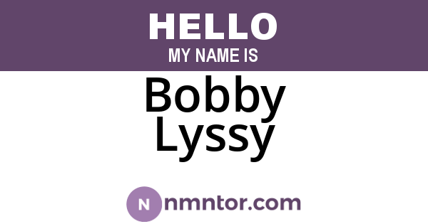 Bobby Lyssy