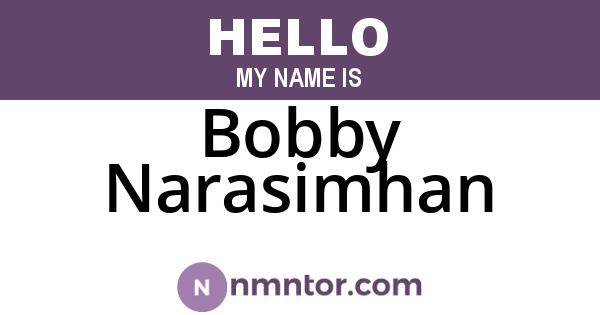 Bobby Narasimhan